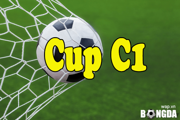 Lịch thi đấu C1, xem lịch bóng đá Cúp C1 Châu Âu 2022